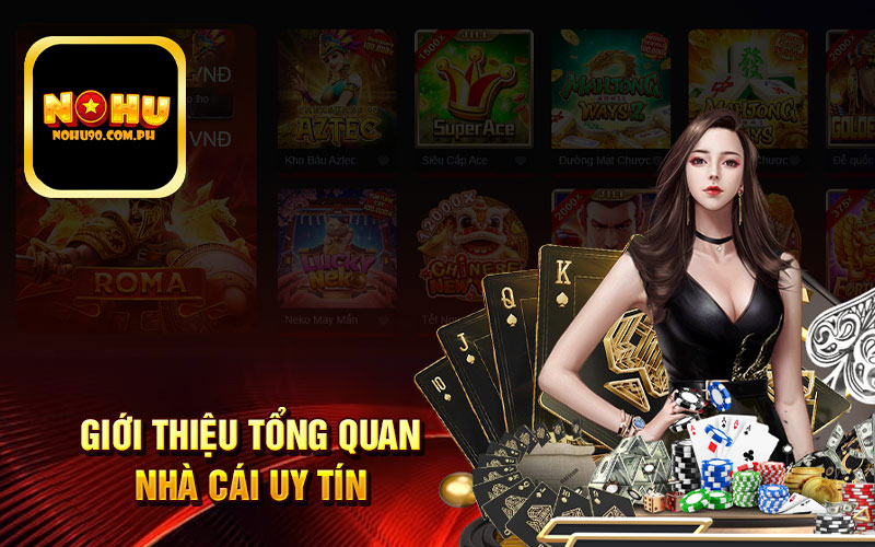 giới thiệu nhà cai nohu90